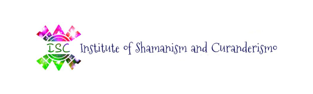 Institute of Shamanism and Curanderismo